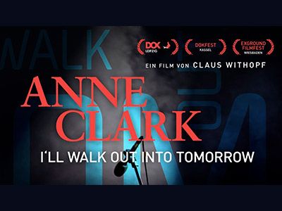Anne Clark - I'll Walk Out Into Tomorrow